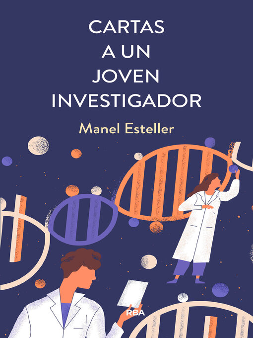 Title details for Cartas a un joven investigador by Manel Esteller - Wait list